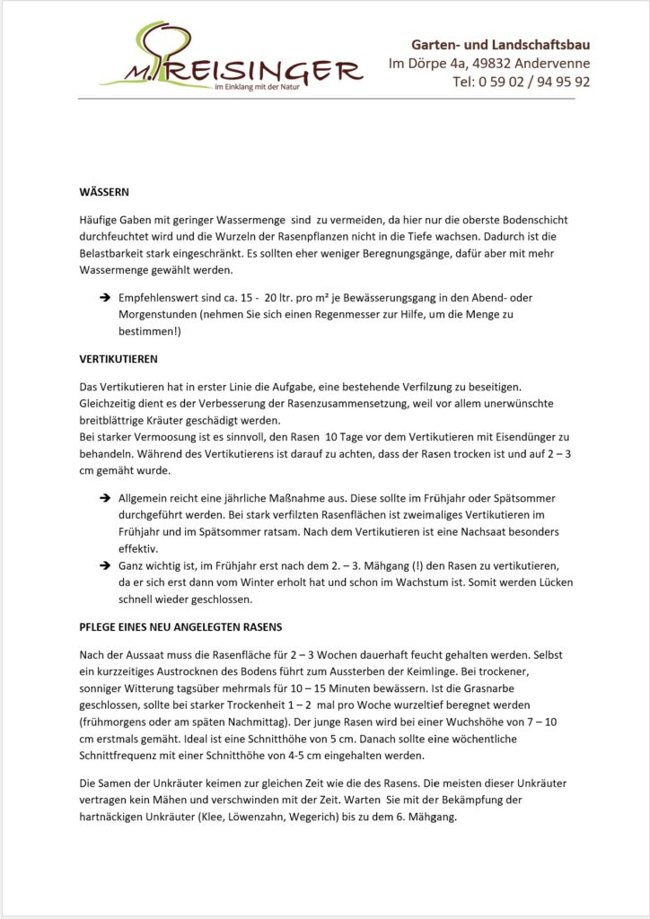 Ein Dokument mit Tipps zur Pflege von Rasenflächen, einschließlich Empfehlungen zur Bewässerung, zum Vertikutieren und zur Pflege neu angelegter Rasenflächen, um optimale Wachstumsbedingungen zu gewährleisten.